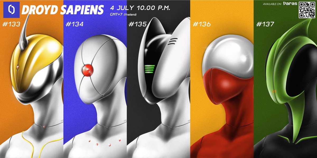 🤖DROYD SAPIENS drops 🤖

Week 15
#133-137
🔵Standard DROYD : 2 NEAR
📎paras.id/token/x.paras.…

-Get cash back 25% of minting price or💸
-Get royalty fee 3.45% for next drop!🎁

Join our discord now!
discord.com/invite/BWUnWHP…

#droydsapiens #nft #paras #NFTTHAILAND  #NFTCommmunity