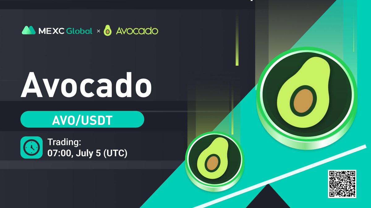 MEXC (@mexc_official) on Twitter photo 📈 $AVO/USDT will list as a spot trading pair in the Assessment Zone at 07:00 on Jul 5 (UTC) <a href="/TokenAvocado/">Avocado Token</a>
Details: bit.ly/3abfaAO
💚Sign up: bit.ly/3u9WOqC
#Avocado #MEXCListing #findnextmoonshot 📈 $AVO/USDT will list as a spot trading pair in the Assessment Zone at 07:00 on Jul 5 (UTC) <a href="/TokenAvocado/">Avocado Token</a>
Details: bit.ly/3abfaAO
💚Sign up: bit.ly/3u9WOqC
#Avocado #MEXCListing #findnextmoonshot