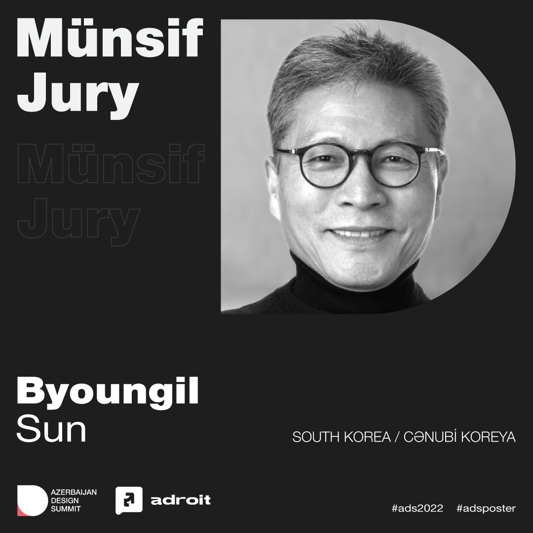 Azedesignsummit's tweet photo. Byoungil-Sun | Azerbaijan Design Summit | Münsif
Byoungil-Sun | Azerbaijan Design Summit | Jury
#ads2022 #digital #adsposter #poster #competition #international #azerbaijandesignsummit #designsummit #summit #typographic #volunteer #marketing #digital #designer #design #jury https://t.co/3UXLweY14H