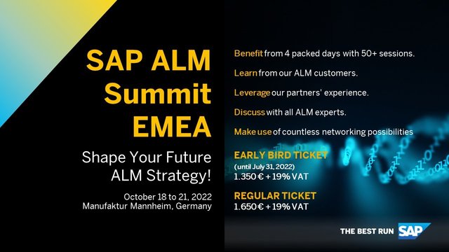 Early bird discount until July 31st! Come and join the ALM Summit EMEA 2022 from October 18 to 21 in Mannheim, to learn, network and have fun! 👉 Register now! #solman #cloudalm #focusedrun #almsummit bit.ly/3yHH6Ws