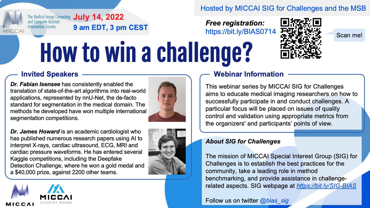 MICCAI Students (@miccaistudents) on Twitter photo Join us for the first MICCAI SIG for Challenges Webinar "How to win a challenge?", hosted by <a href="/bias_sig/">MICCAI SIG for Challenges</a> in collaboration with the MSB.
🗓️ July 14th, 2022 at 1pm GMT (9am EDT, 3pm CEST, 9pm CST)
🔗 Free registration: bit.ly/BIAS0714 Join us for the first MICCAI SIG for Challenges Webinar "How to win a challenge?", hosted by <a href="/bias_sig/">MICCAI SIG for Challenges</a> in collaboration with the MSB.
🗓️ July 14th, 2022 at 1pm GMT (9am EDT, 3pm CEST, 9pm CST)
🔗 Free registration: bit.ly/BIAS0714