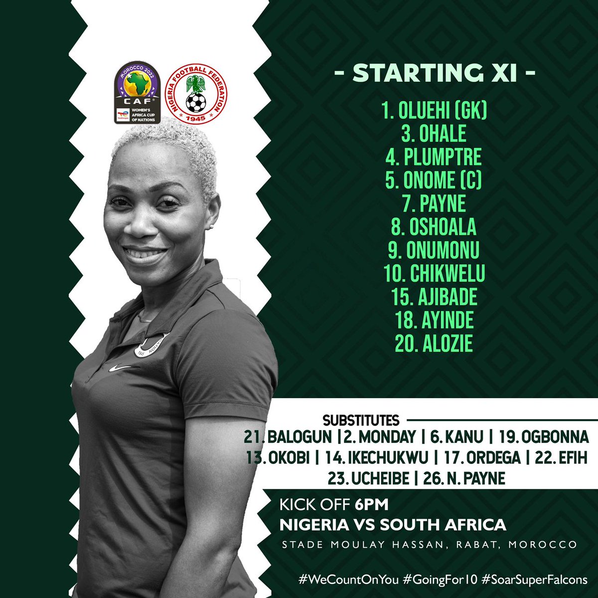 Queenjohn4's tweet photo. Our line up is out !!! All the best queens let's go !!
#SoarSuperFalcons
#GoFor10
#WeCountOnYou https://t.co/znPAFYH8aU
