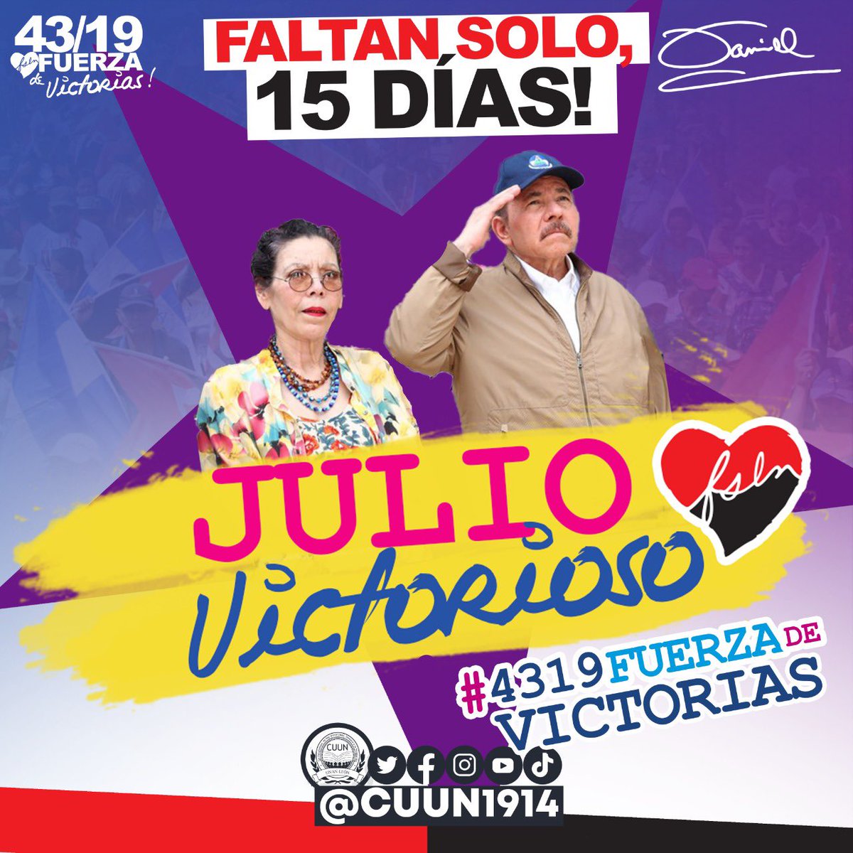 ¡Faltan solo 15 días! Para celebrar un aniversario más del gran triunfo del pueblo nicaragüense y el Frente Sandinista de Liberación Nacional.

#4319FuerzaDeVictorias 
#CUUN1914