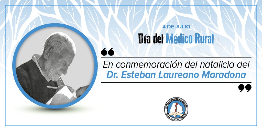 Femecap's tweet photo. EFEMÉRIDES I 4 DE JULIO - DÍA NACIONAL DEL MÉDICO RURAL
🔖Esta fecha se conmemora en homenaje al natalicio del Dr. Esteban Laureano Maradona en 1895.
▪️Falleció en la ciudad de Rosario el 14 de enero de 1995, a los 99 años.
#Femeca
#DíaNacionaldelMédicoRural https://t.co/j4xPgylyrG