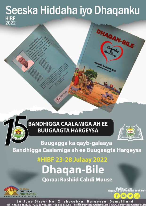 Hargeysa International Book Fair (@hibf) on Twitter photo 📣Check out our lineup of books for this year's <a href="/HIBF/">Hargeysa International Book Fair</a>
“Dhaqan Bile” by Rashiid Cabdi Muuse
#HIBF2022 #Solidarity 📣Check out our lineup of books for this year's <a href="/HIBF/">Hargeysa International Book Fair</a>
“Dhaqan Bile” by Rashiid Cabdi Muuse
#HIBF2022 #Solidarity