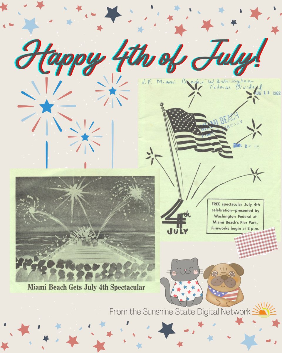 SunshineStateDN's tweet photo. The Sunshine State Digital Network wishes you a happy 4th of July! 🇺🇸 🗽 🎆
Photo of "The Dividend. July, 1962" courtesy of the City of Miami Beach.
#floridahistory #florida #FLhistory #history #southflorida #usa #fireworks #librarians #miamibeach #fourthofjuly #4thofjuly https://t.co/QUNt0ygDNd