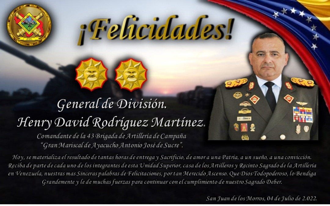 #04JUL22 Felicidades al G/D. Henry David Rodríguez Martínez, Comandante de esta prestigiosa Unidad Superior, por alcanzar el Ascenso al grado inmediato superior, que Dios Todopoderoso y Santa Barbara Bendita continúe llenandole de Bendiciones hasta que sobreabunde. #Somos43bac