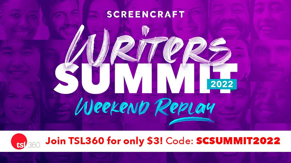 screencrafting's tweet image. Did you forget to sign up for the #ScreenCraftSummit? 

All the videos are available to replay via @TheScriptLab. Sign up for TSL360 here: bit.ly/3y0jURp

Register before 7/5 to get access for just $3.
Use this coupon code at checkout: SCSUMMIT2022