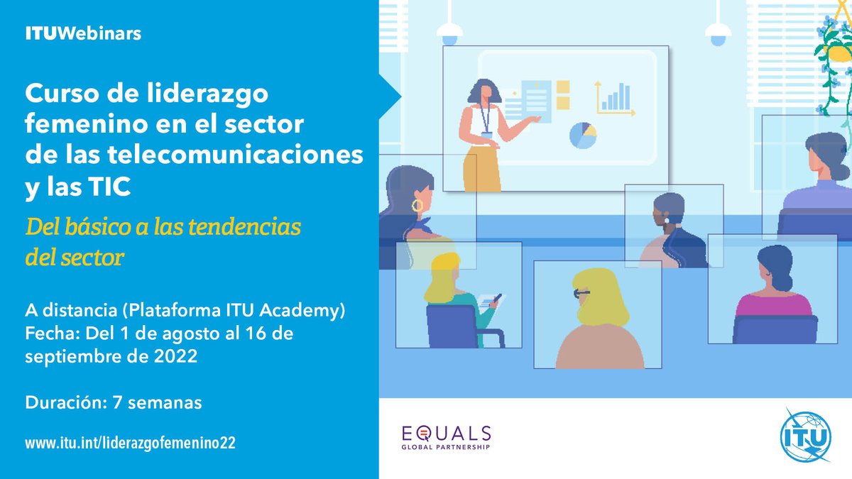 Curso en línea <a href="/ITU/">Int’l Telecommunication Union</a> en colaboración con <a href="/EQUALS/">EQUALS Global Partnership Digital #GenderEquality</a> y <a href="/OEA_CITEL/">Comisión Interamericana de Telecomunicaciones</a>: 

Liderazgo femenino en el sector de las Telecomunicaciones y las TIC
📆Plazo: 22 de julio
📚1 de agosto - 16 de septiembre de 2022
💲Sin costo
🌐itu.int/go/liderazgofe…

#DigitalInclusion #DigitalDivide #EQUALSinTech
