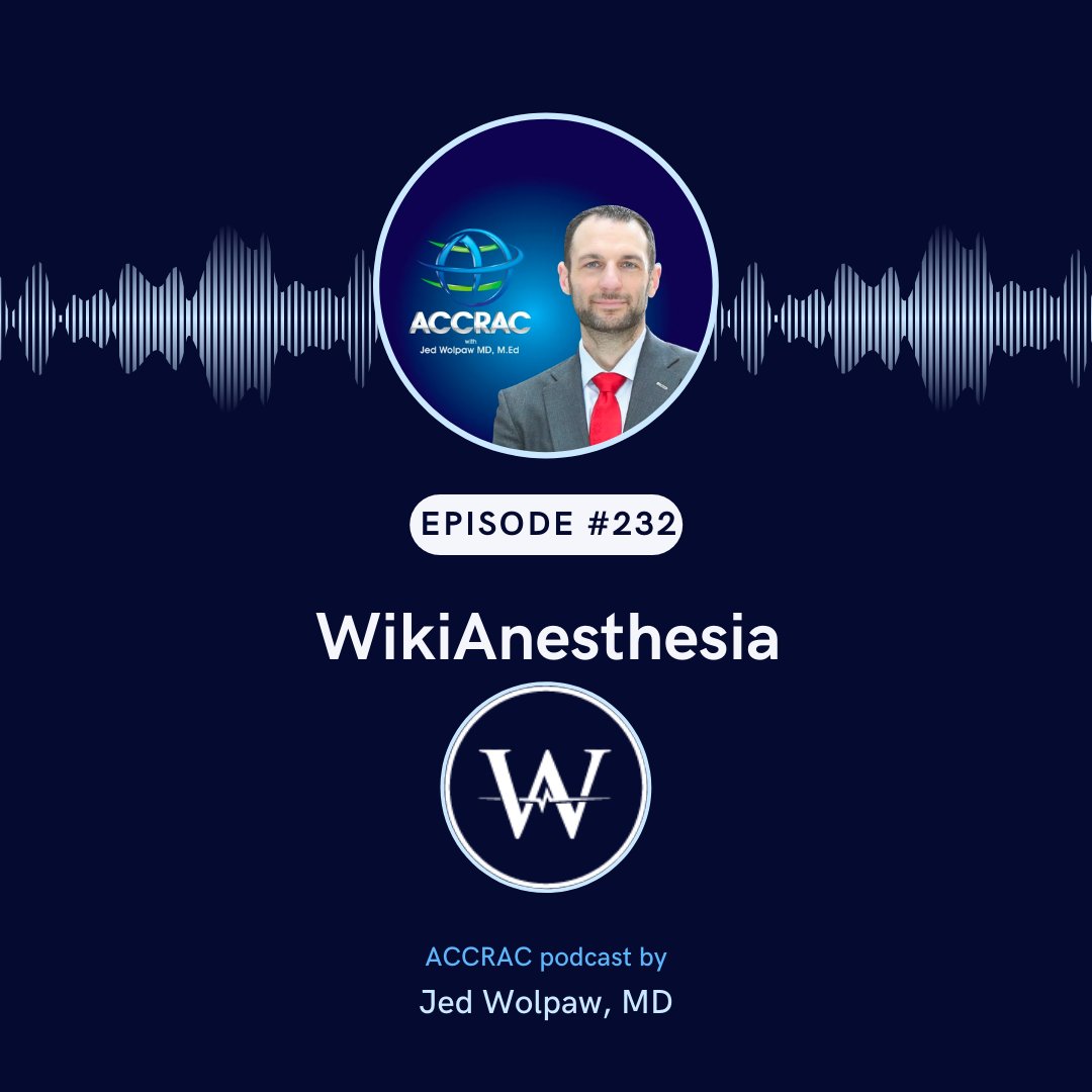 Check out WikiAnesthesia featured on @accracpodcast for this week's episode! buff.ly/3nE5ZvI Thanks to @jedwolpaw and ACCRAC for helping us make anesthesia knowledge freely accessible to everyone, everywhere!