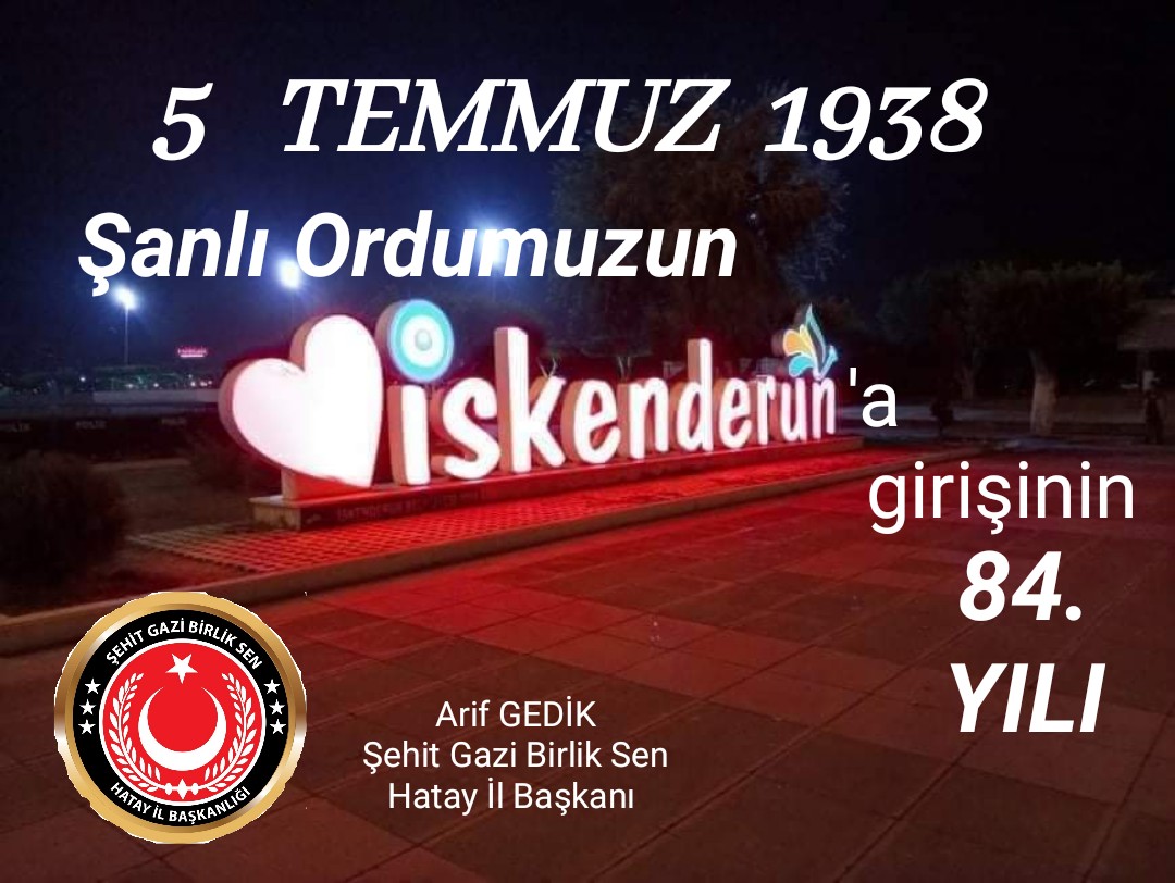 ArifGEDK3's tweet photo. 5 Temmuz  İskenderun’un Düşman İşgalinden Kurtuluşu'nun 84.Yılı Kutlu Olsun.
Şehit Gazi Birlik Hatay 
Şehit Gazi Sağlık BirlikSen 
Şehit Gazi Birlik Sendikası 
Mehmet Yavuz Müslüm Demir 
#iskenderun #5temmuz #hatay #atatürk #40asırlıktürkyurdu #düşmanelindekalamaz https://t.co/1V5IKl0FGi