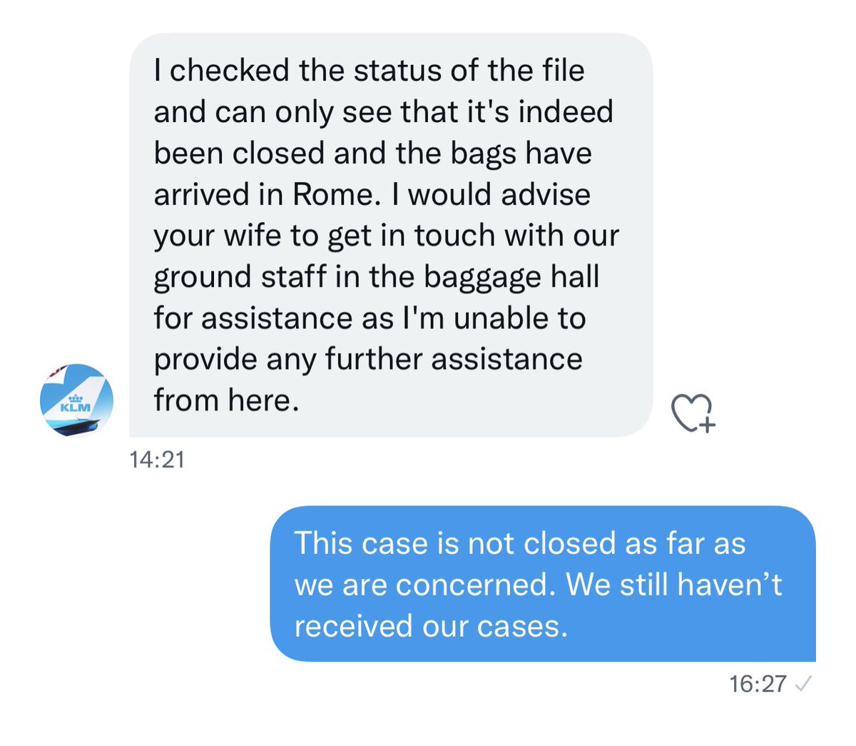 jeffreyburn's tweet photo. @KLM_UK’s version of customer service. Because they think it’s in Rome the case is closed. The reason I know it’s not in Rome because me and my wife searched through a mountain of “lost” bags for two hours this morning. Shambolic airline. https://t.co/znRk5VMzBb