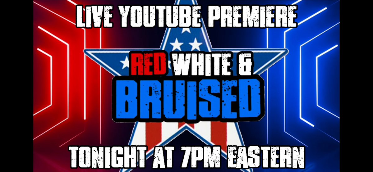 AbsentBlank717's tweet photo. Happy 4th of July!! 

Tune in tonight as our most recent event Red White &amp; Bruised is set to premiere LIVE @ 7pm eastern on @YouTube! This is an event you don’t want to miss! 

https://t.co/jeCyefGyuX https://t.co/tQkEObYwXD