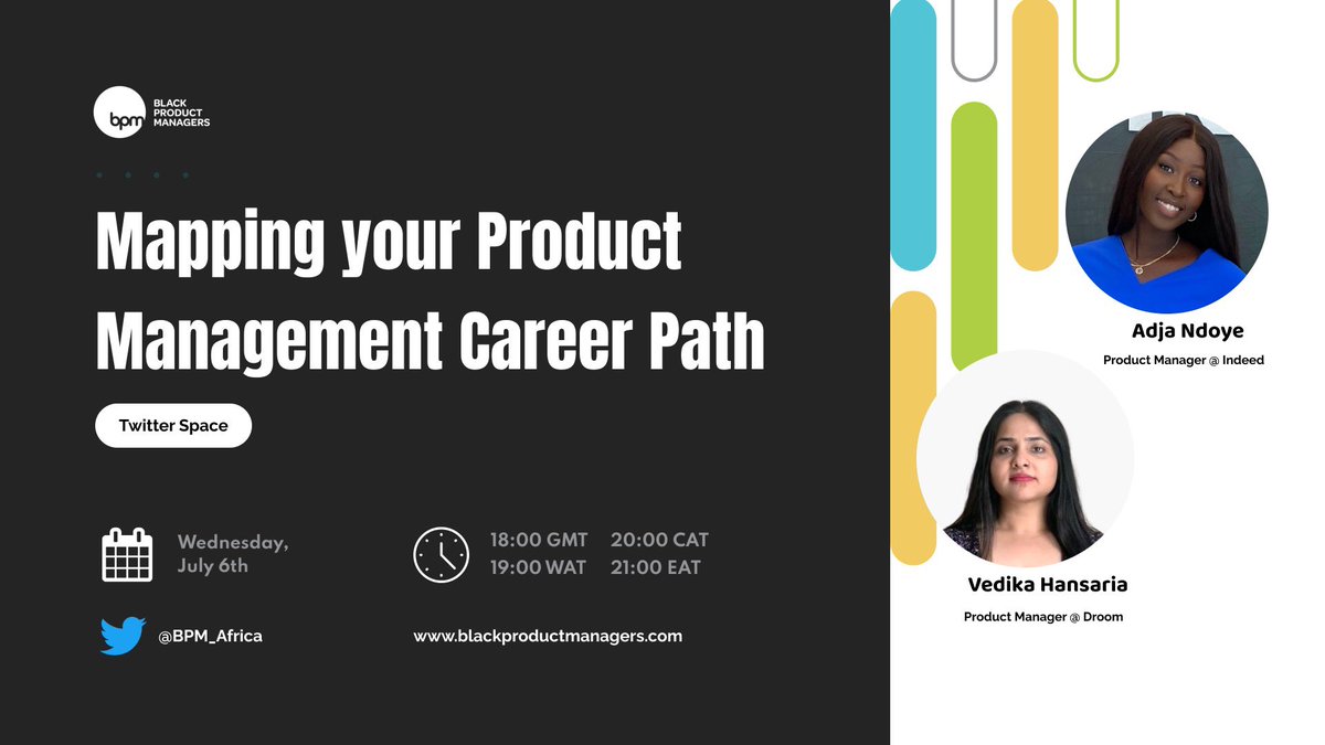 Join us at 7pm WAT on Wednesday, 6th of July 2022 as we discuss with Adja Ndoye (Indeed) and Vedika Hansara (Droom) on;

– Transitioning into Product Management
– Creating a career roadmap as a PM
– Actionable steps needed to grow into a great PM

➡️ x.com/i/spaces/1yoJM… 🚀