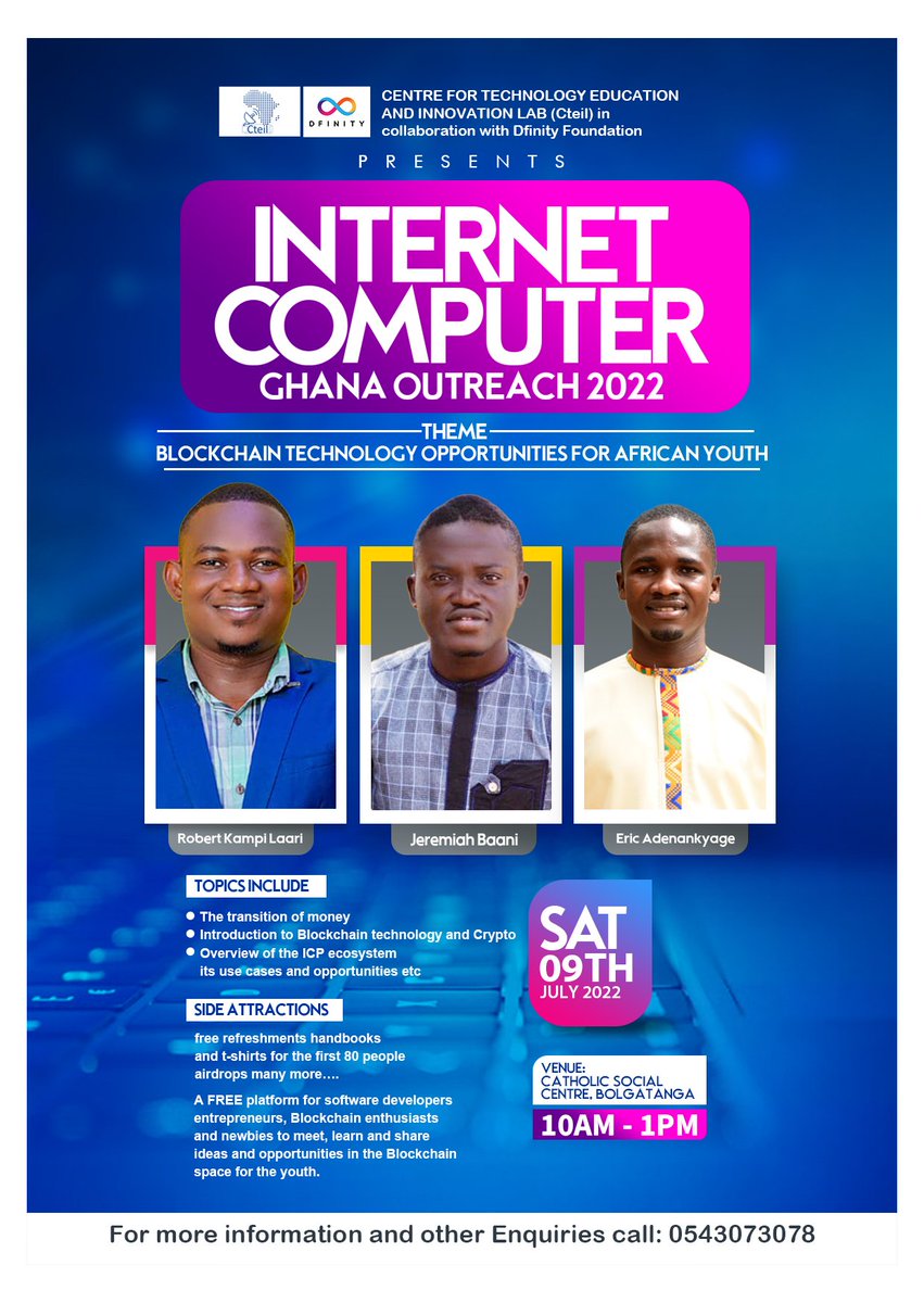 cteil_gh's tweet photo. Hi Community!!!...The Ghana #Dfinity team @cteil_gh presents our sixth  event which comes off this Saturday . Stay tuned for more updates...like and follow our page for more updates from  ICP Africa 😊... @giulia_guizza @DfDfinity @ICPSquad https://t.co/9wuqlb1yWq