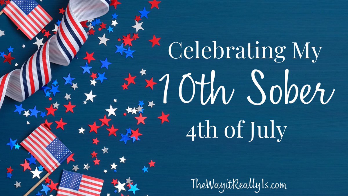 thewayitreally1's tweet photo. So glad for my 10th Sober 4th of July!! #thewayitreallyis #sober #soberlife #4THJULY #4thOfJuly #4thofjuly2022 #alcoholfree #WeDoRecover #sobermom #IndependenceDay2022 https://t.co/qJFe7MaOeT