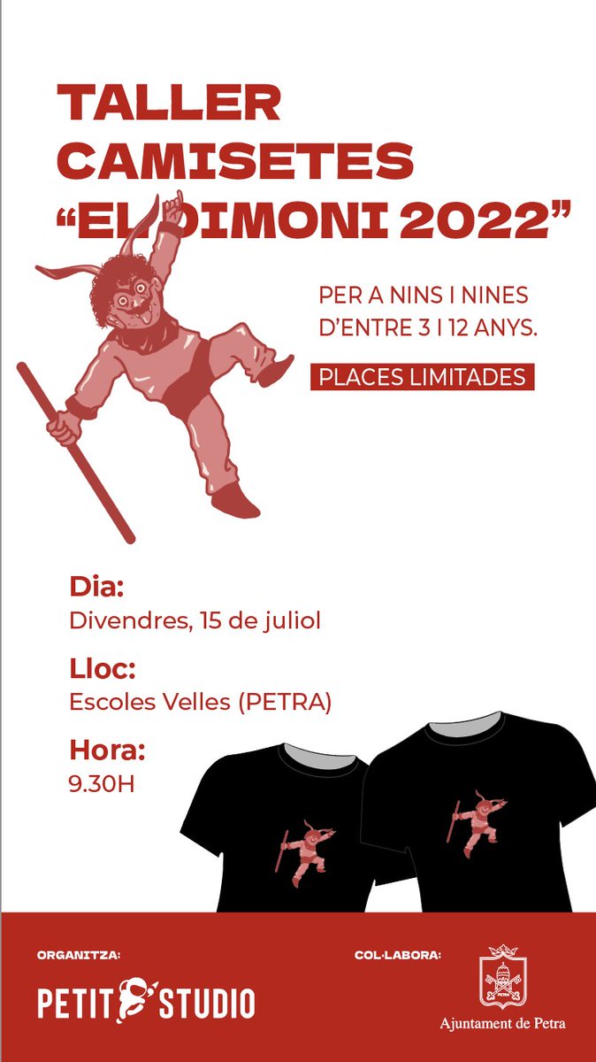 petitstudiodes's tweet photo. Recordam al públic seguidor que demà és el darrer dia per poder fer inscripció al Taller de Camisetes “El Dimoni 2022” #festessantapraxedis #petra 👋 https://t.co/NL6fNZ19nW