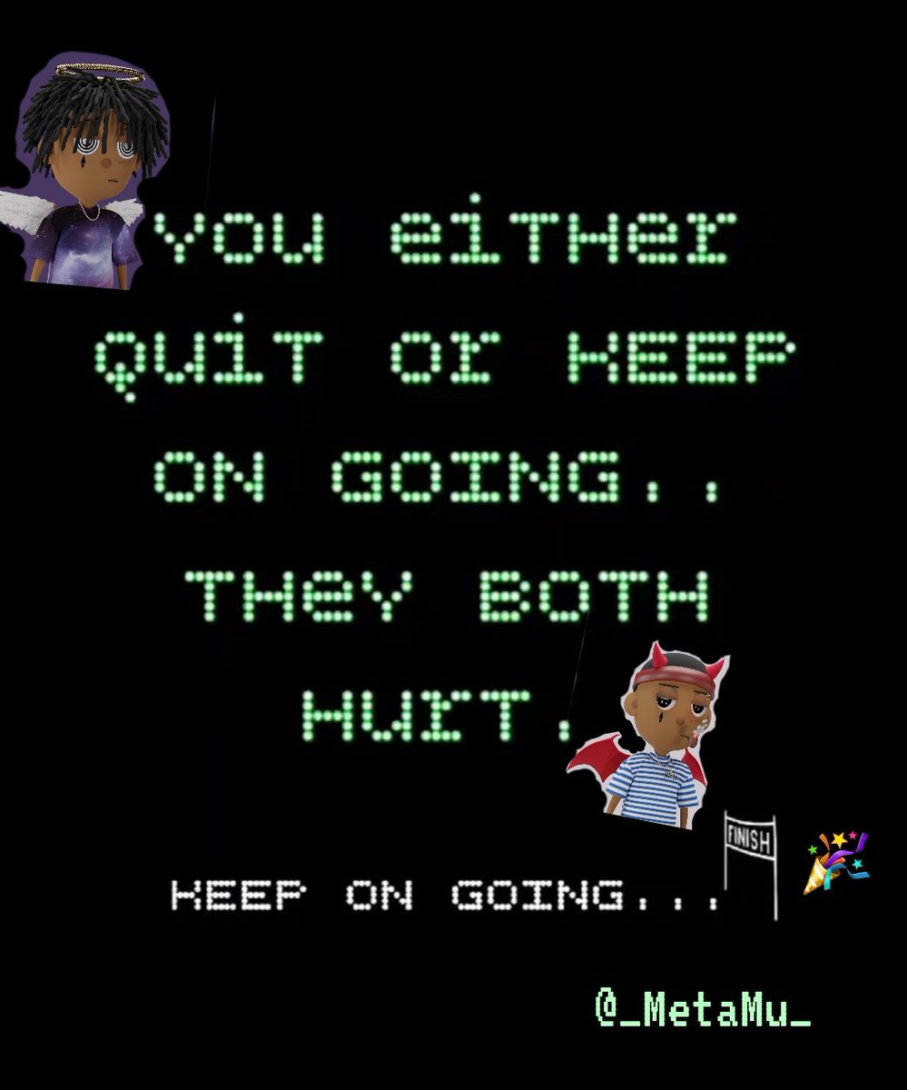 MetaM00's tweet photo. #NEVERQUIT #freeMetaMu https://t.co/k3TXndsOZ9