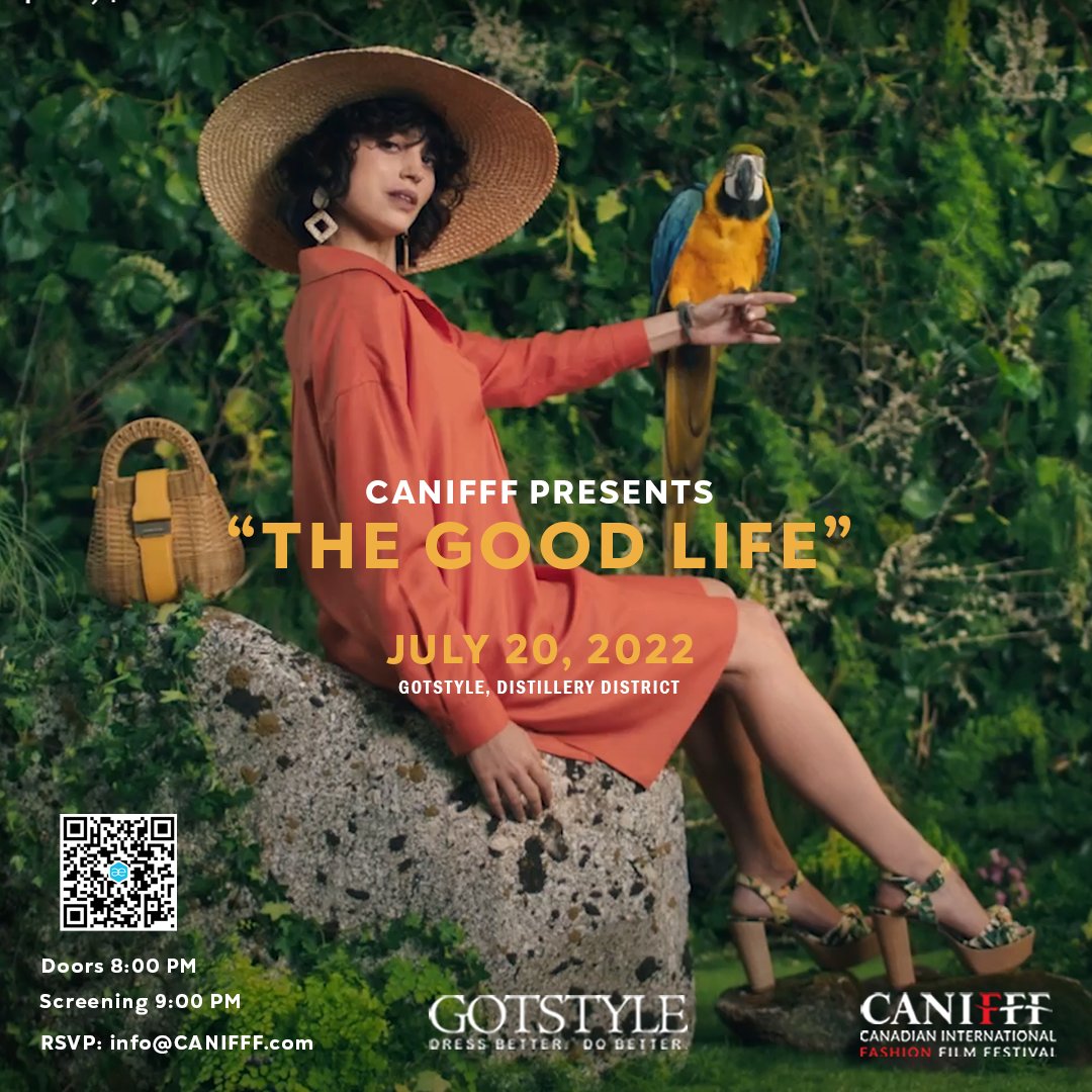 CANIFFF Presents: “The Good Life” in collaboration with <a href="/gotstyle/">Melissa</a>  
July 20th #DistilleryDistrict #Toronto 
Ticketed event, please use QR code to RSVP. 
#FashionFilm #FashionFilmFestival #TheGoodLife #CANIFFF