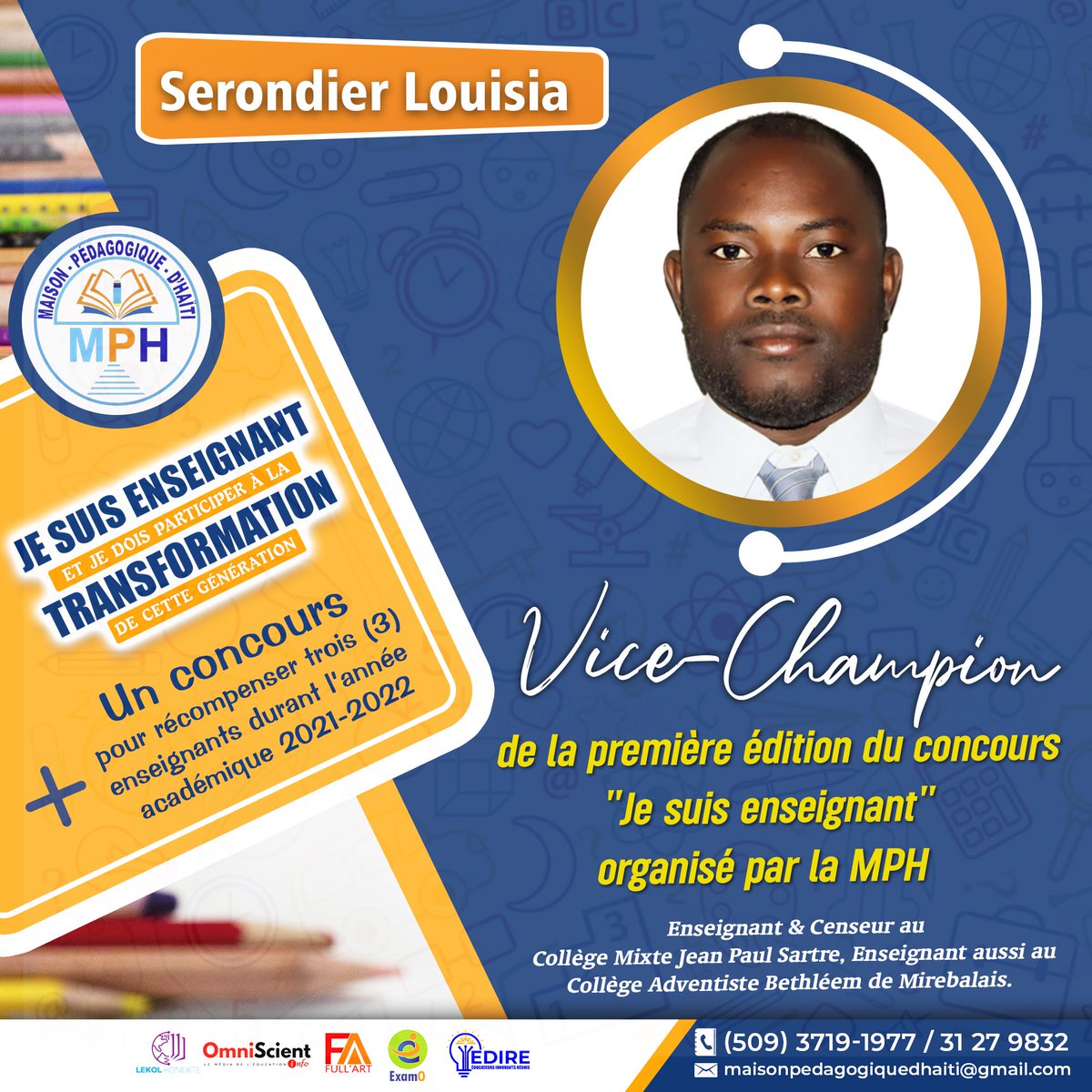 Nos félicitations à SERONDIER Louisia pour avoir remporté le deuxième prix dela édition du concours "Je suis enseignant" organisé par la MPH.

Continuez à travers vos enseignements de contribuer à la transformation de cette génération.