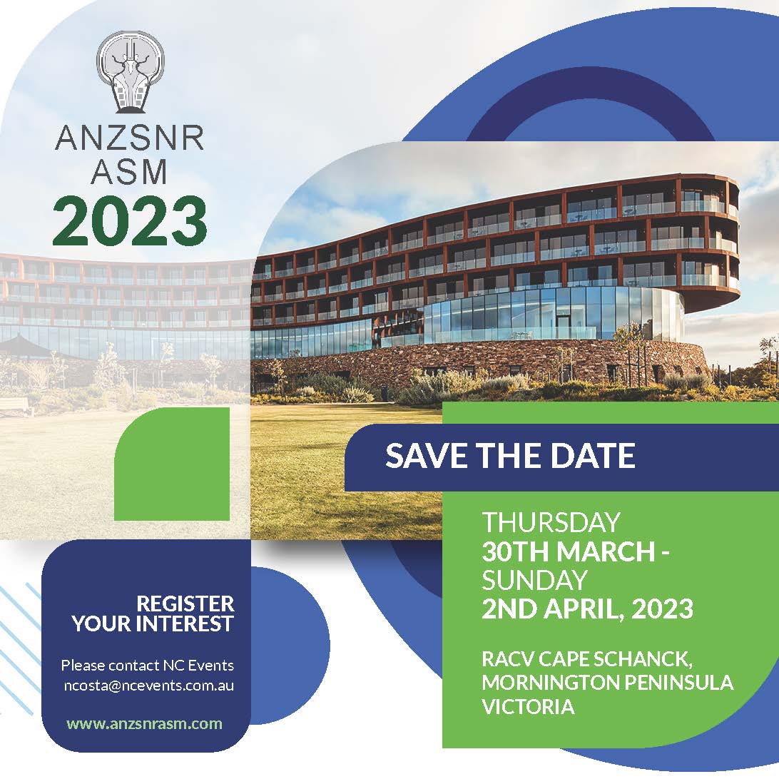 ANZSNR (@anzsnr) on Twitter photo Save the date for ANZSNR 2023 | 30 March - 2 April 2023.
To register your interest for updates please contact ncosta@ncevents.com.au Save the date for ANZSNR 2023 | 30 March - 2 April 2023.
To register your interest for updates please contact ncosta@ncevents.com.au