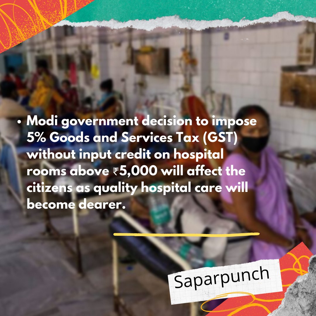 saparpunch's tweet photo. First time tax on healthcare service in india as modi government decided impose tax on hospital beds costing more than Rs 5000 per day, decision to impose 5% Goods and Services Tax (GST) without input credit on hospital rooms above ₹5,000.
#hospital #ModiGovernment #GST https://t.co/XVxfElOOeR