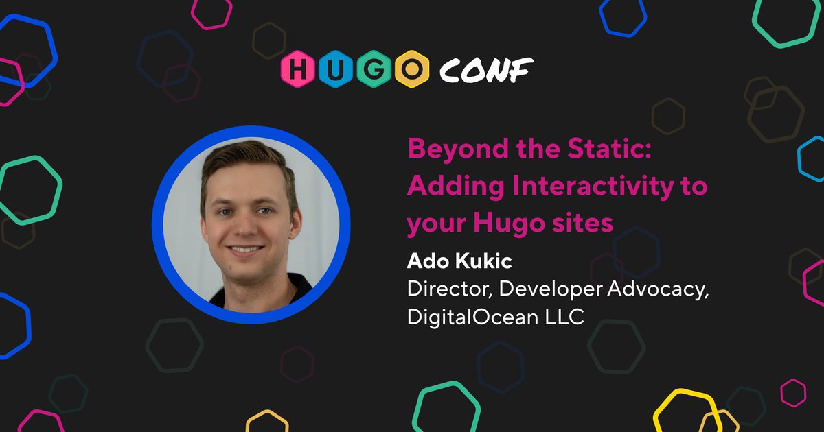 @KukicAdo, from <a href="/digitalocean/">DigitalOcean</a>, will be speaking at #HugoConf 🎉 Join us to learn how you can add interactivity to your <a href="/GoHugoIO/">GoHugo.io</a> project.