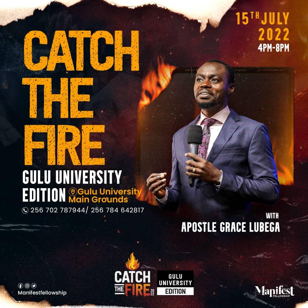 It's Finally here, 
It's time for Northern Uganda to catch it.
Mobilise your friends and relatives in #NorthernUganda for the life transforming, destiny aligning catch the fire 🔥 conference
#GuluUniversity  Edition.
#CatchTheFireGulu