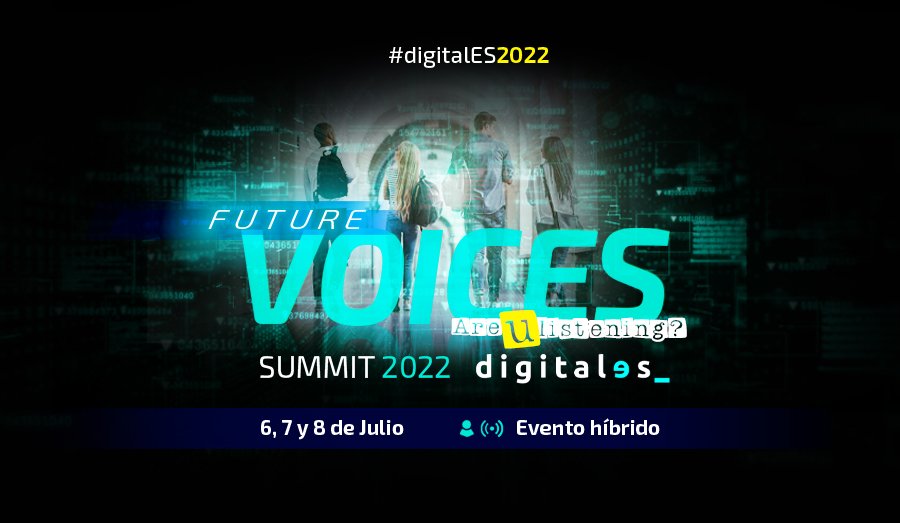¡Mañana arranca el Summit #DigitalES2022!...