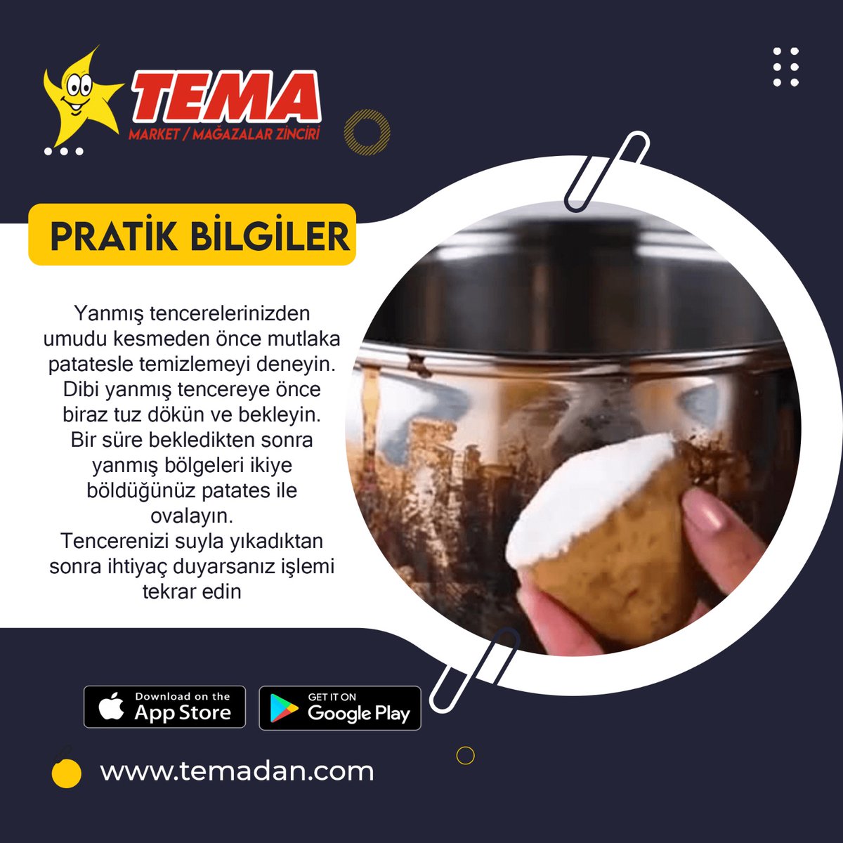 Pratik Bilgilerde Bugün 💫 
Yanmış tencerelerinizden umudu kesmeden önce mutlaka patatesle temizlemeyi deneyin.Dibi yanmış tencereye önce biraz tuz dökün ve bekleyin.Bir süre bekledikten sonra yanmış bölgeleri ikiye böldüğünüz patates ile ovalayın.