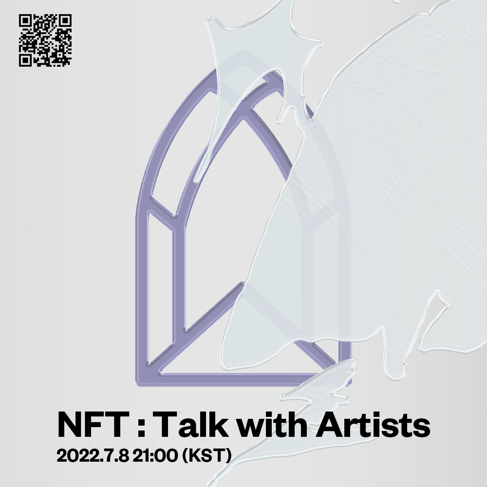[NFT: Talk with Artists]

The online workshop created around South Korean based artists and Vasari DAO will go over the basic agendas of NFT as well as examples of NFT art and future possibilities.

Anyone can participate and share their thoughts.

Link: meet.google.com/aqp-sfsc-zhi