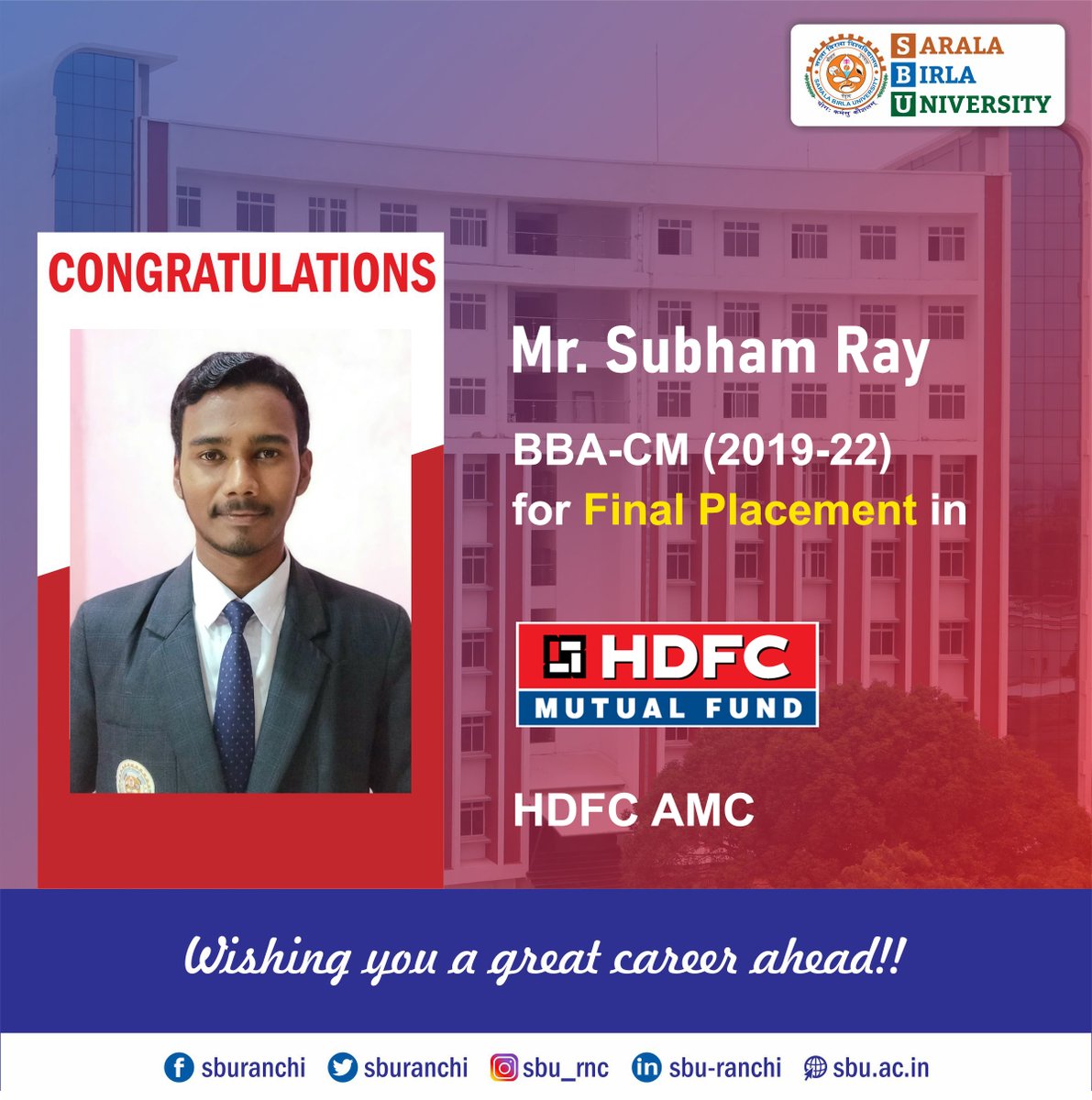 sburanchi's tweet photo. Congratulations to Mr. Shubham Ray of BBA-CM 2019-22 Batch for his Final Placement in HDFC AMC.
#sbu #sburanchi #campusplacement #finalplacement #bbacmplacement #bbacm #hdfcamc https://t.co/X0aPqRkyZh