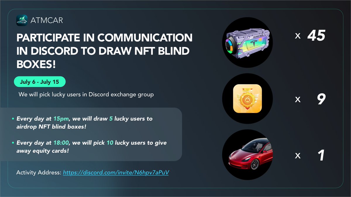 atmcarofficial's tweet photo. Participate in communication in Discord to draw NFT blind boxes! 
 
July 6 - July 15 
Every day at 15pm(utc+8), we will send out 5 NFT blind boxes in Discord 
Every day at 18pm(utc+8), we will send out 10 equity cards in Discard
https://t.co/sy04tGXNye https://t.co/RoI9g1zVuk