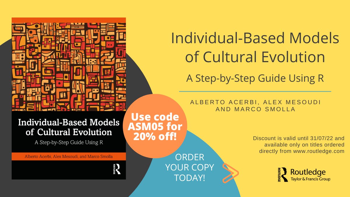 Today is publication day of 'Individual-based models of cultural evolution. A step-by-step guide using R' - with @amesoudi and @smollamarco  

You can have 20% off using the code below... routledge.pub/Individual-Bas…