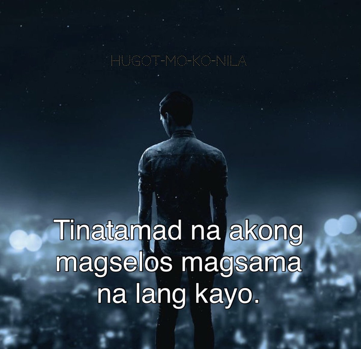 HugotMOKONILA's tweet photo. Tinatamad na akong magselos magsama na lang kayo.

#AyawanNa #Selos #SukoNa 
#HugotMo #HugotKo #HugotNila
#HugotLines #HugotMOKONILA #Hugot https://t.co/oeEqbJPhl3