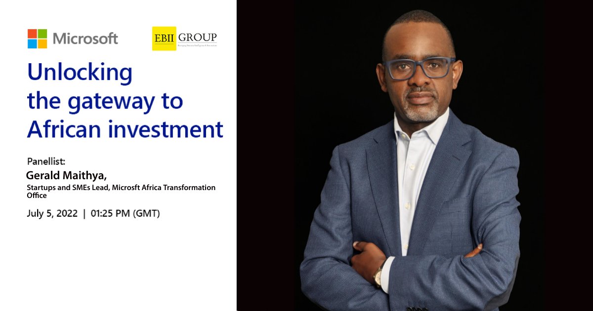 Gerald Maithya, Startups and SMEs lead at Microsoft Africa Transformation office, will participate in a panel discussion at the #AIRCSummit22, on unlocking investment opportunities on the continent.
 
Be sure to join him here : msft.it/6013baIVf
 
#MicrosoftATO <a href="/GroupEbii/">EBII Group</a>