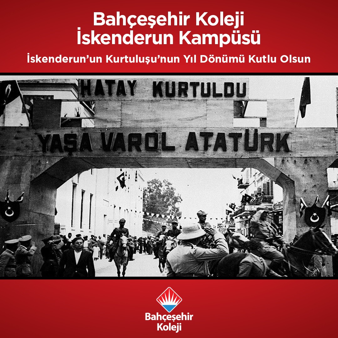"5 Temmuz" İskenderun'un Düşman İşgalinden Kurtuluşu'nun 84.Yıl Dönümü Kutlu Olsun 🇹🇷
#5Temmuz
#HatayBenimŞahsiMeselemdir
#MustafaKemalAtatürk
<a href="/bahcesehir_k12/">Bahçeşehir Koleji</a>
