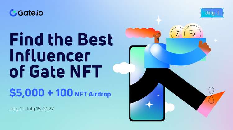 📢Influencer Contest Round July Ⅰ‼️

💰$5,000 Prize Pool + 💎100 #NFT #Airdrops 

🤑Invite More Friends to Win‼️

🔛gleam.io/1Miat/gatenft-…
