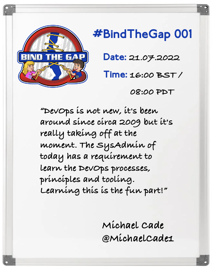 📢 ANNOUNCEMENT: Save the date!

In the first ever episode of #BindTheGap we will be introduced to the world of #DevOps by <a href="/MichaelCade1/">Michael Cade</a>!

This one is going to be fun, make sure to join in!