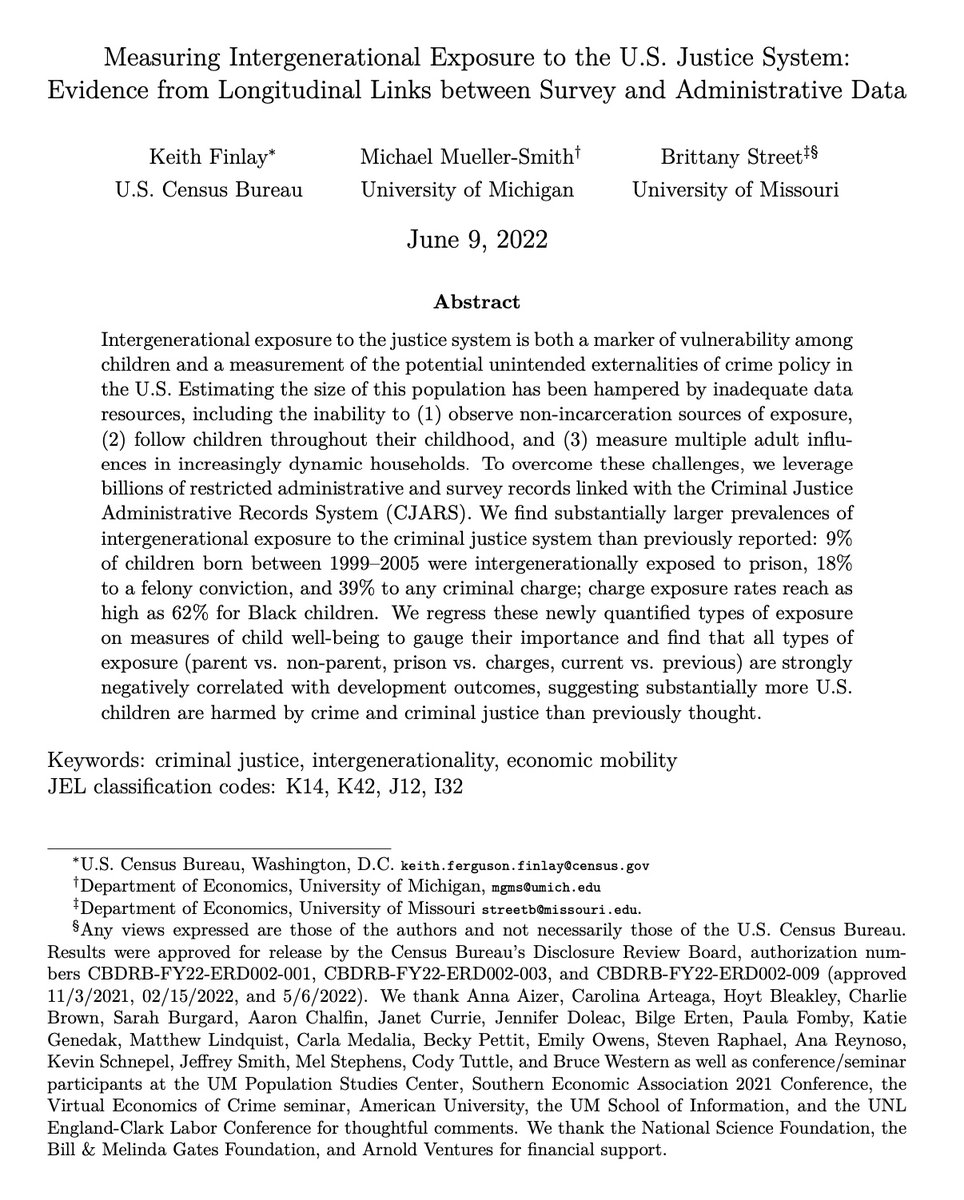 How many U.S. children grow in up in households with criminal activity and justice involvement? And, how does it shape their lives? Learn more in this new joint work with Keith Finlay and <a href="/brittanyrstreet/">Brittany Street</a>. A thread 🧵.  1/12

Link to full paper here: cjars.isr.umich.edu/child-justice-….