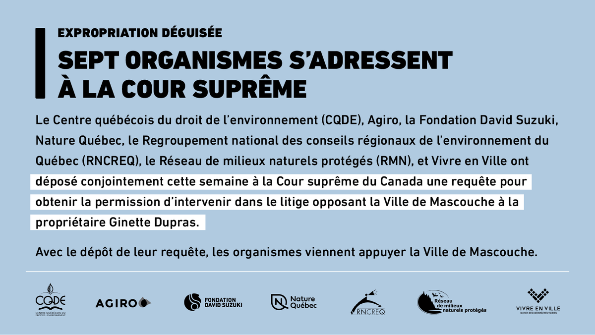 Sept organismes environnementaux s'adressent conjointement à la Cour suprême pour appuyer la ville de Mascouche et l'ensemble des municipalités qui souhaitent protéger les milieux naturels par le zonage «conservation». [Communiqué: bit.ly/3OYQLgg]