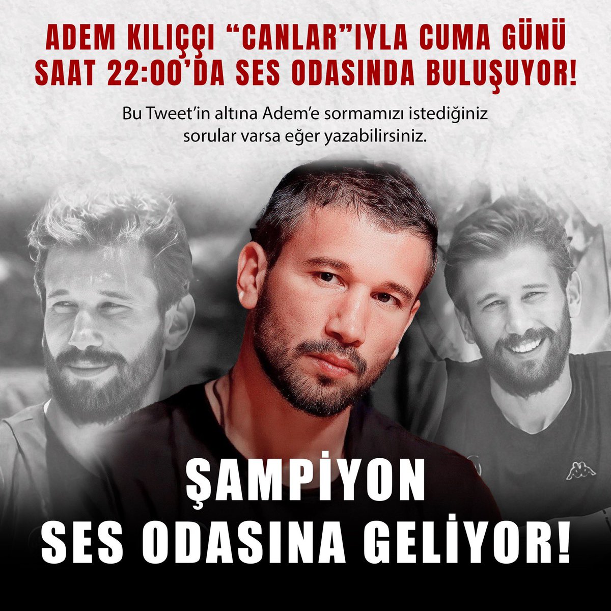 ŞAMPİYON SES ODASINA GELİYOR🥳 Adem Kılıççı 8 Temmuz Cuma günü saat 22:00’da ses odasına geliyor. Oda @AK_resmifan tarafından açılacaktır 🤍 Bu tweet’in altına Adem’e sormamızı istediğiniz sorular varsa yazabilirsiniz👇🏼 #AdemKılıççı ~ #AKFC