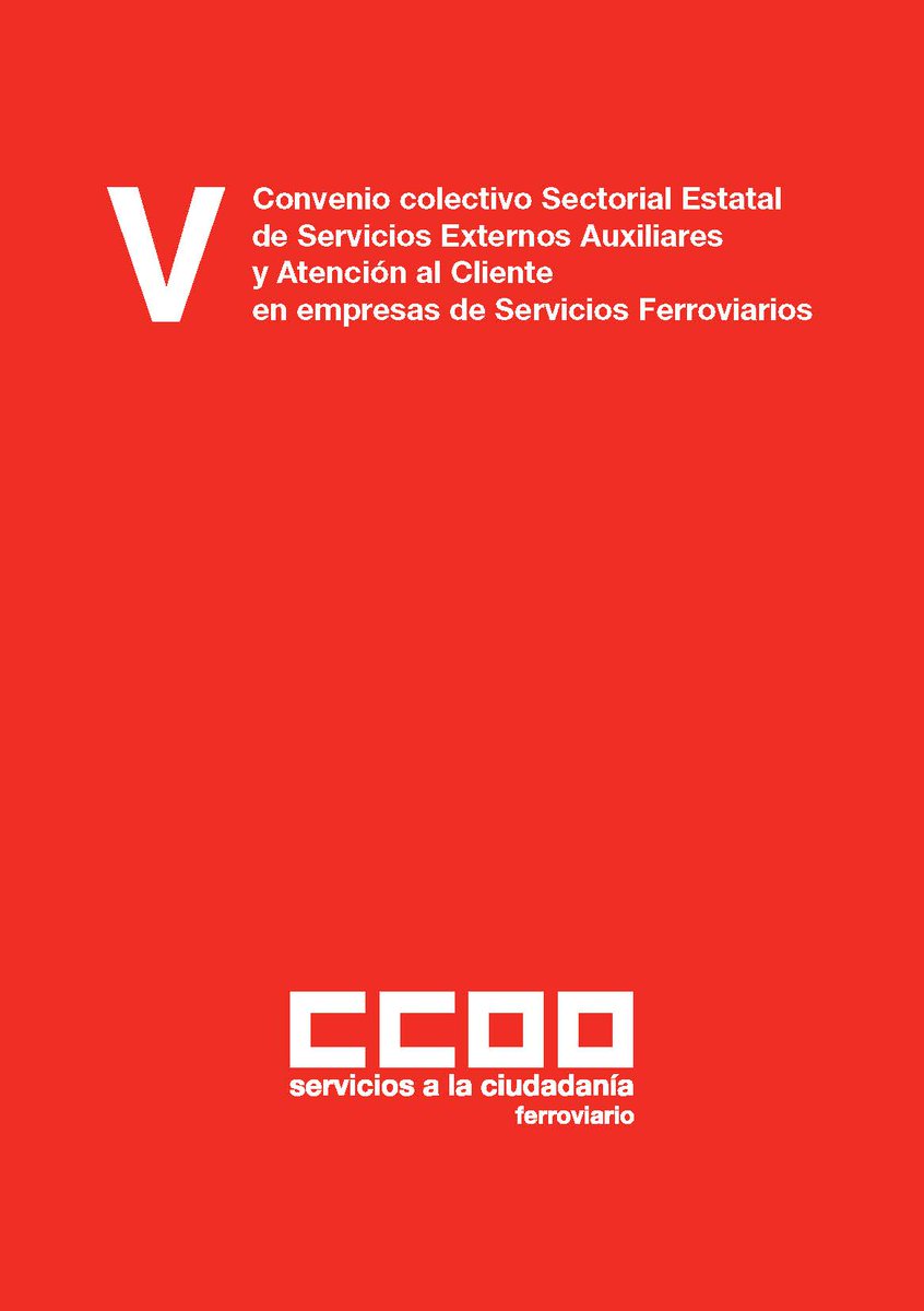 ‼️ Ya tienes a tu disposición el V #Convenio Colectivo Sectorial Estatal de Servicios Externos Auxiliares y Atención al Cliente en Empresas de Servicios Ferroviarios editado por #CCOO

📰👉🏼 bit.ly/3NHSQw3

📄👉🏼 bit.ly/3P7wGon