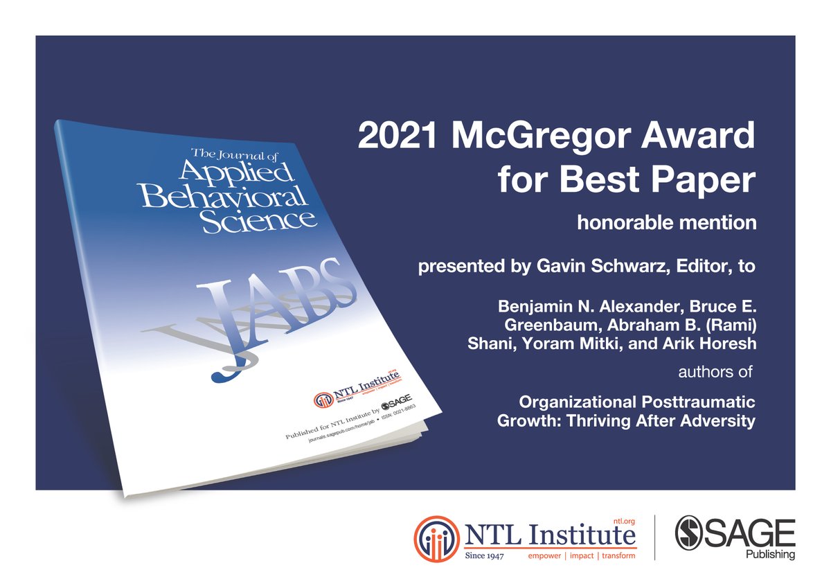 Honorable mention

Benjamin N. B. Alexander, Bruce Greenbaum, Rami Shani, Yoram Mitki, and Arik Horesh

authors of

Organizational Posttraumatic Growth: Thriving After Adversity

Read the full paper... doi.org/10.1177/002188…

#organization #change #positive #scholarships