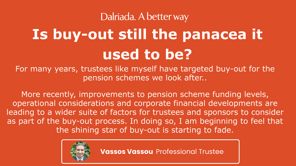 Vassos Vassou poses the question 'Is buy-out still the panacea it used to be?' in a blog for the Dalriada website.

dalriadatrustees.co.uk/is-buy-out-sti…