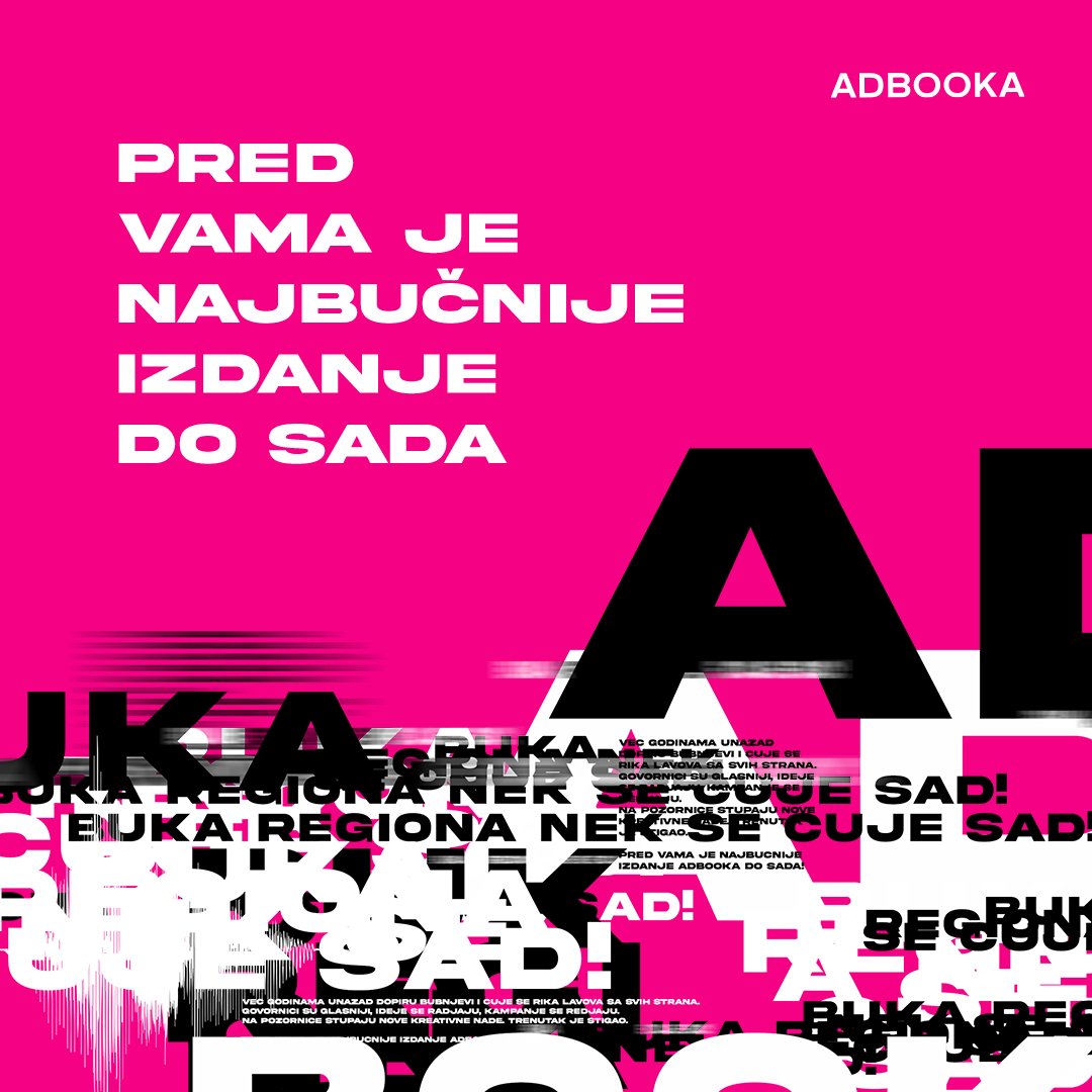 adbooka's tweet photo. Buka regiona neka se čuje sad! 
Uskoro na vašim policama - četvrto izdanje publikacije #ADBOOKA! #staytuned

designed by Friday https://t.co/6p9PAEoneI