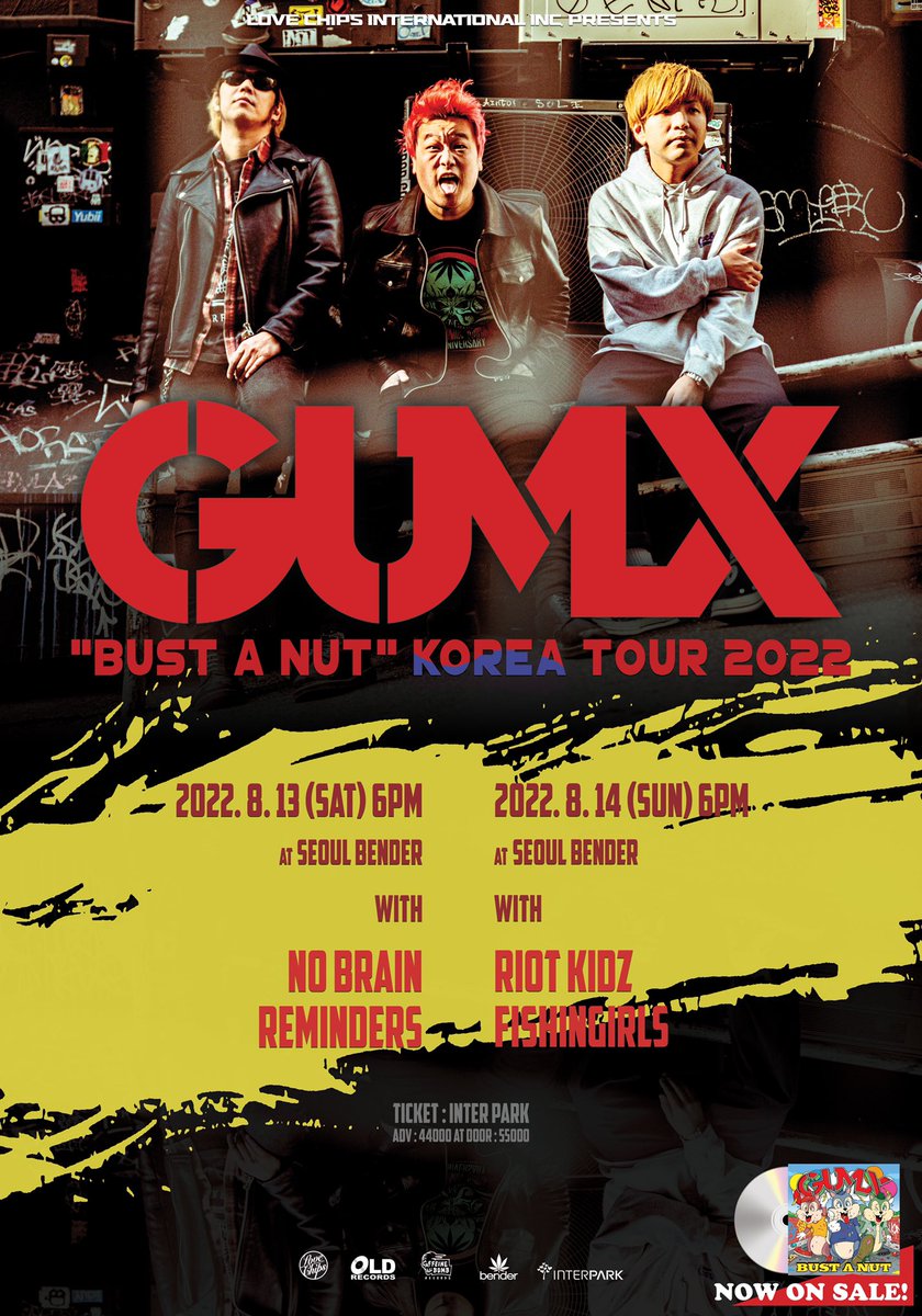 GUMXPUNK's tweet photo. GUMX “BUST A NUT" KOREA TOUR 2022

한국 멜로딕 펑크의 시작! 「#GUMX」 
9년만의 한국 컴백 공연 확정‼️
2022년 8월13일(SAT),8월14일(SUN)
홍대 “BENDER” 에서 개최!
7월12일(화)정오 인터파크 티켓 오픈!!

GUMX “BUST A NUT”韓国ツアー決定！
チケットは7/12(火)より
INTERPARKにて予約開始！ https://t.co/n1ZA3482HM