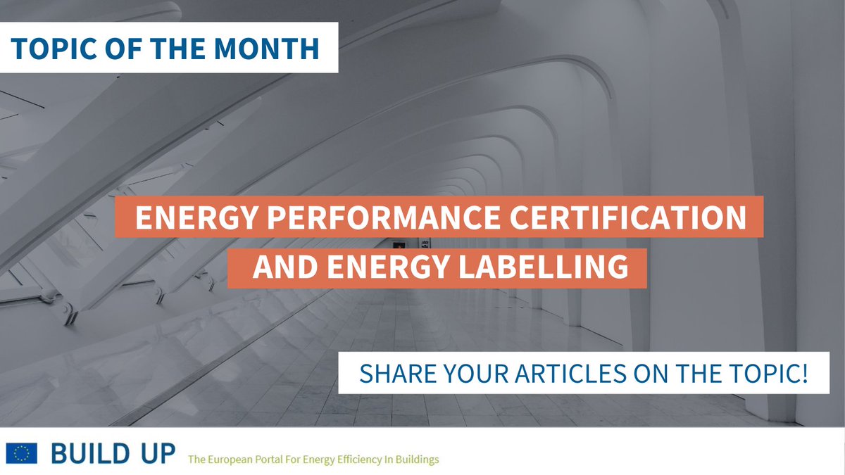 📌Our new TOM has arrived!

"#Energy Performance Certification and #EnergyLabelling"⚡

▶Let's learn about...

🔸#Sustainable assessment
🔸#Building Renovation Passport
🔸Smart Readiness Indicator (#SRI)

... and more!

📨Share your articles!

➕info 👉 buildup.eu/en/topic-month