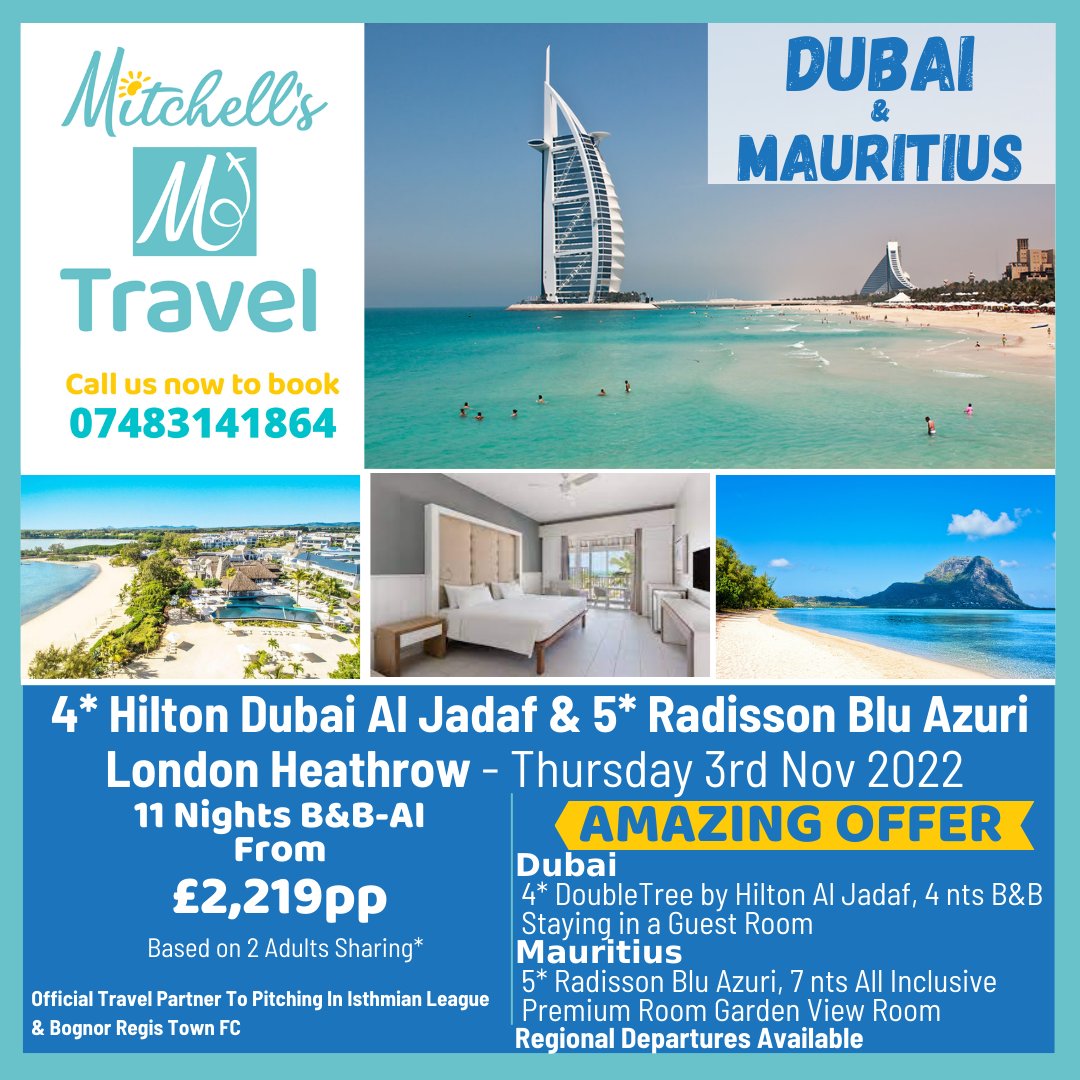 ☀️Dubai &amp; Mauritius☀️
💥AMAZING OFFER💥
✈️ Multiple UK Departures 
SEE PICTURE FOR FULL DETAILS
🌟 Call Mitchell’s Travel Today To Book Your Next Holiday
☎️ 07483141864
⚽️ Official Travel Partners To <a href="/IsthmianLeague/">The Pitching In Isthmian League</a> &amp; <a href="/rocks1883/">Bognor Regis Town</a> 
#holidays #dubai #mauritius