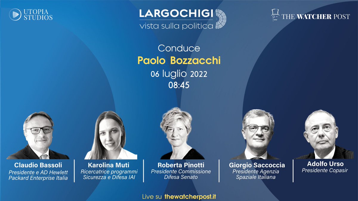 🗓 Largo Chigi, #6luglio h8.45 | Le nuove tecnologie per lo sviluppo dell'aerospazio, della #difesa e della #cybersecurity. Con <a href="/claudio_bassoli/">Claudio Bassoli</a>, <a href="/KarolinaMuti/">Karolina Muti</a>, <a href="/robertapinotti/">Roberta Pinotti</a>, Giorgio Saccoccia e <a href="/adolfo_urso/">Adolfo Urso</a>. Conduce <a href="/PaoloBozzacchi/">Paolo Bozzacchi</a>.   

🖥️ Live su: bit.ly/3NQEQB3